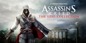اکانت قانونی Assassin’s Creed The Ezio Collection